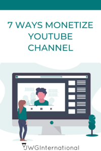7 ways monetize your youtube channel